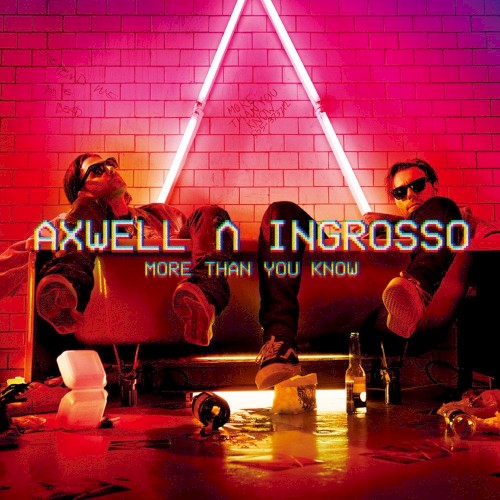 Pochette de More Than You Know par Axwell Λ Ingrosso