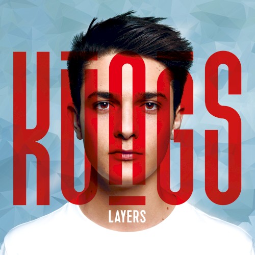 Pochette de Layers par Kungs