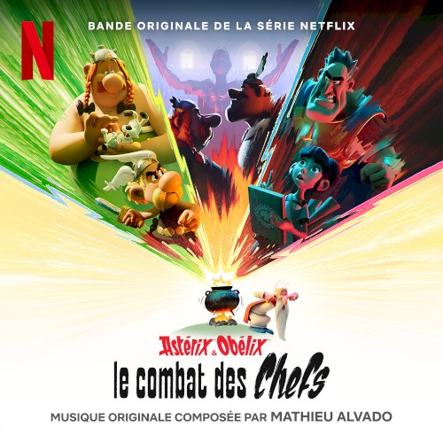Pochette de Astérix & Obélix: Le Combat des Chefs (Bande originale de la série Netflix) par Mathieu Alvado